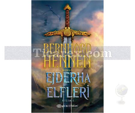 Ejderha Elfleri Kısım 1 | Bernhard Hennen - Resim 1