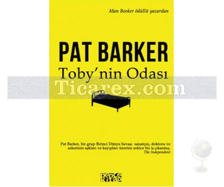 Toby'nin Odası | Pat Barker - Resim 1