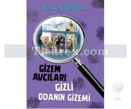 Gizem Avcıları 3 - Gizli Odanın Gizemi | Enid Blyton - Resim 1