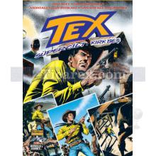 Tex Süper Cilt: 45 | Kolektif