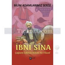 İbni Sina | Çağların Lokman Hekimi Bir Filozof | Ali Kuzu