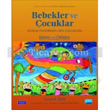 Bebekler ve Çocuklar | Doğum Öncesinden Orta Çocukluğa | Laura E. Berk, Middle Childhood