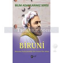 Biruni | Dünyanın Paylaşamadığı Şifa Uzmanı İlim Adamı | Ali Kuzu