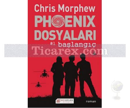 Phoenix Dosyaları #1 Başlangıç | Chris Morphew - Resim 1