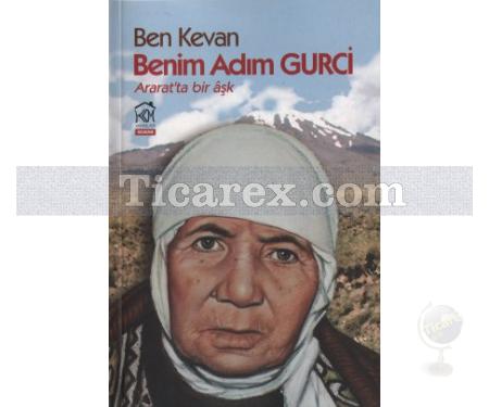 Benim Adım Gurci | Ben Kevan - Resim 1