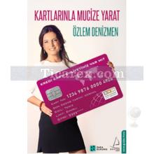 Kartlarınla Mucize Yarat | Özlem Denizmen