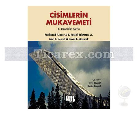 Cisimlerin Mukavemeti (6. Basımdan Çeviri) | Ferdinand P. Beer, E. Russel Johnson - Resim 1