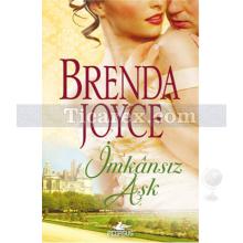 İmkansız Aşk | Brenda Joyce