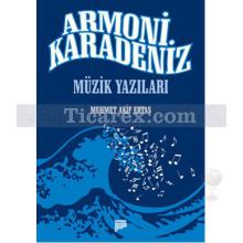 Armoni Karadeniz | Mehmet Akif Ertaş