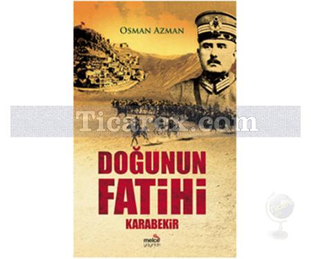 Doğunun Fatihi Karabekir | Osman Azman - Resim 1