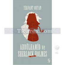 Abdülhamid ve Sherlock Holmes | Yervant Odyan