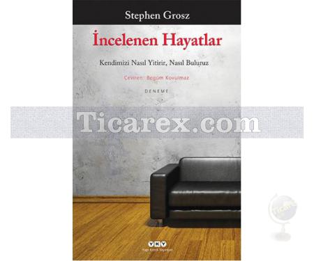 İncelenen Hayatlar | Stephen Grosz - Resim 1