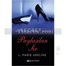 Paylaşılan Sır | L. Marie Adeline