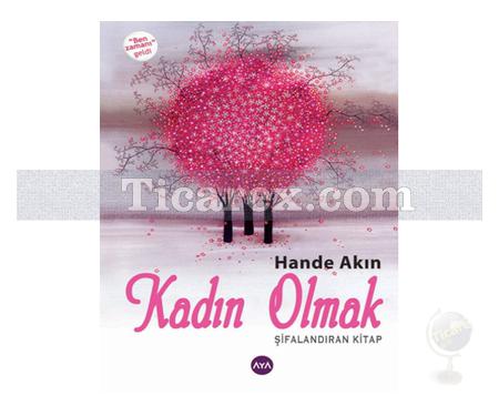 Kadın Olmak | Hande Akın - Resim 1