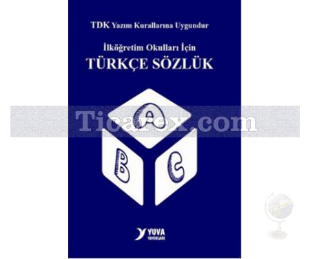 Türkçe Sözlük | İlköğretim Okulları İçin | Merve Ayyıldız, Nihal Çiçek - Resim 1