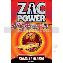 Zac Power Mega Görev 2 - Kırmızı Alarm | H. I. Larry