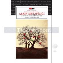 Aşkın Metafiziği | (Cool) | Arthur Schopenhauer