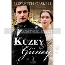 Kuzey ve Güney | Elizabeth Gaskell