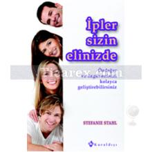 İpler Sizin Elinizde | Stafanie Stahl