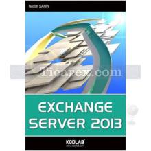 Exchange Server 2013 | Nedim Şahin