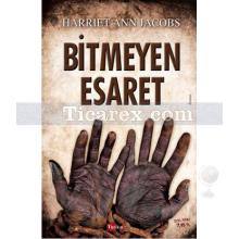 Bitmeyen Esaret | Harriet Ann Jacobs