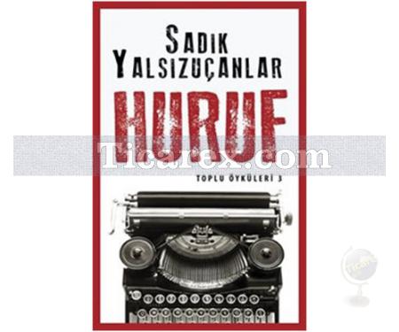 Huruf | Sadık Yalsızuçanlar - Resim 1
