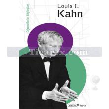Öğrencilerle Söyleşiler | Louis I. Kahn