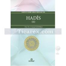 Hadis 2 | S. Kemal Sandıkçı