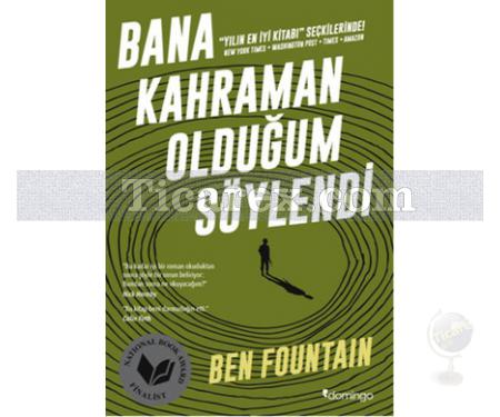 Bana Kahraman Olduğum Söylendi | Ben Fountain - Resim 1