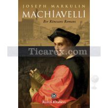 Machiavelli | Joseph Markulin