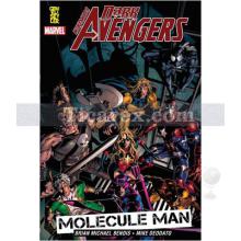 Dark Avengers 2. Cilt - Molecule Man | Brian Micheal Bendis
