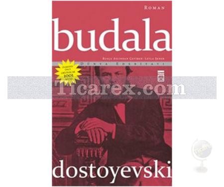 Budala | Fyodor Mihayloviç Dostoyevski - Resim 1