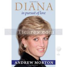Diana in Pursuit of Love | Andrew Morton