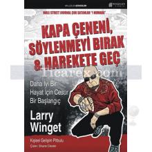 Kapa Çeneni, Söylenmeyi Bırak & Harekete Geç | Larry Winget