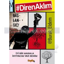 #DirenAklım | Burak Eldem