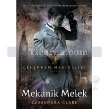 Cehennem Makineleri 1 - Mekanik Melek | Cassandra Clare