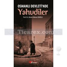 Osmanlı Devleti'nde Yahudiler | Ahmet Hikmet Eroğlu