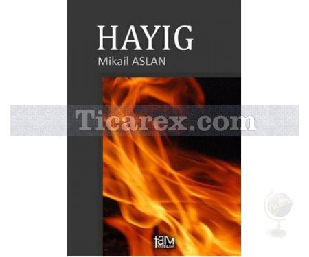 Hayıg | Mikail Aslan - Resim 1