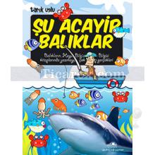 Şu Acayip Balıklar | Tarık Uslu