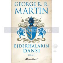 Ejderhaların Dansı Kısım 2 | Buz ve Ateşin Şarkısı 5 | George R. R. Martin