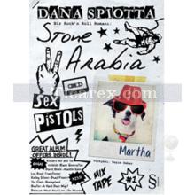 Stone Arabia | Dana Spiotta