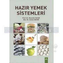 Hazır Yemek Sistemleri | Canan Hecer, Mustafa Tayar