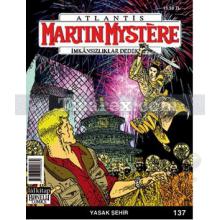 Martin Mystere İmkansızlıklar Dedektifi Sayı: 137 Yasak Şehir | Paolo Morales