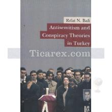 Antisemitism and Conspiracy Theories in Turkey | Rıfat N. Bali