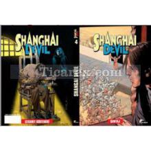 Shangai Devil Sayı: 4 | Şantaj - Cesaret Gösterisi | Gianfranco Manfredi