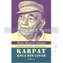 Karpat - Koca Bir Çınar | Akile Zorlu Durukan, Kaan Durukan, Robert W. Zens