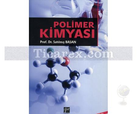 Polimer Kimyası | Satılmış Basan - Resim 1