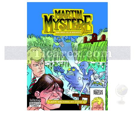 Martin Mystere Klasik Maceralar Cilt: 40 | Alfredo Ongaro, Giancarlo Malagutti, Pier Carpi, Vincenzo Beretta - Resim 1