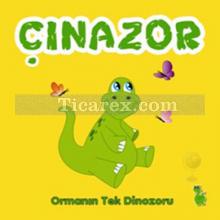 Çınazor - Ormanın Tek Dinozoru | Kolektif