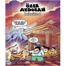 Özer Aydoğan Karikatürler 2 | Özer Aydoğan